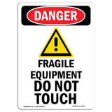 Fragile Equipment Do Not Touch