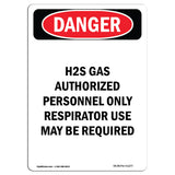 H2S Gas Authorized Personnel Only