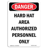 Hard Hat Area Authorized Personnel Only