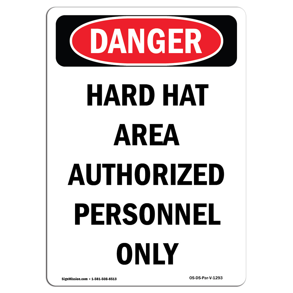 Hard Hat Area Authorized Personnel Only