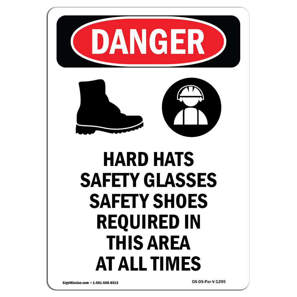 Hard Hats Safety Glasses Shoes Required