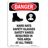 Hard Hats Safety Glasses Shoes Required