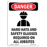 Hard Hats Safety Glasses Required Jobsites
