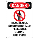 Hazard Area No Unauthorized Personnel