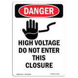 High Voltage Do Not Enter This Enclosure