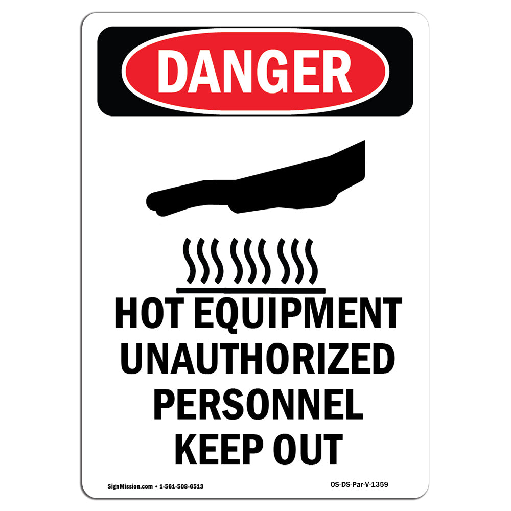 Hot Equipment Unauthorized Keep Out