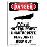 Hot Equipment Unauthorized Keep Out