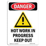 Hot Work In Progress Keep Out