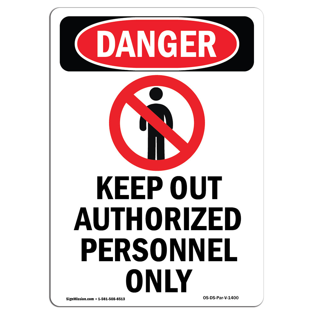 Keep Out Authorized Personnel Only