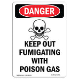 Keep Out Fumigating With Poison Gas
