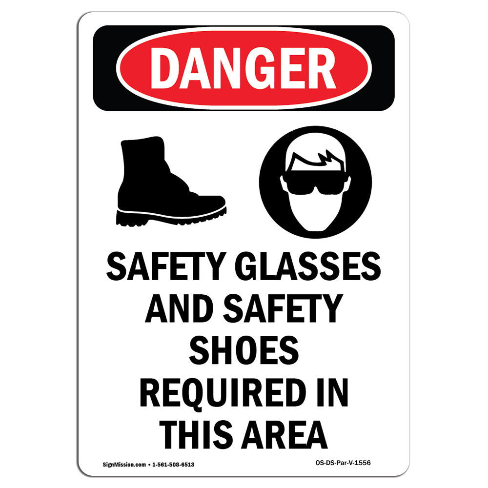 Safety Glasses And Safety Shoes Required