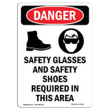 Safety Glasses And Safety Shoes Required