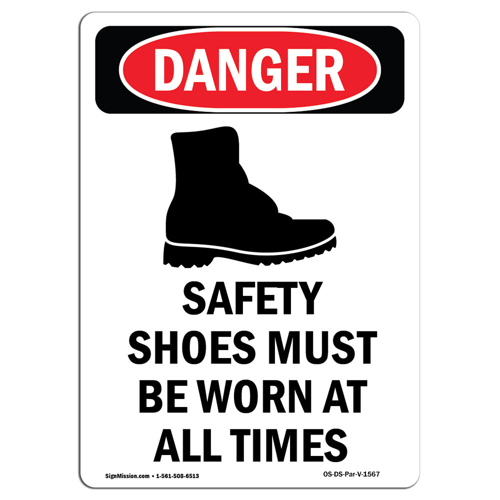 Safety Shoes Must Be Worn At All Times