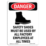 Safety Shoes Must Be Used By All Employees