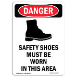 Safety Shoes Must Be Worn In This Area