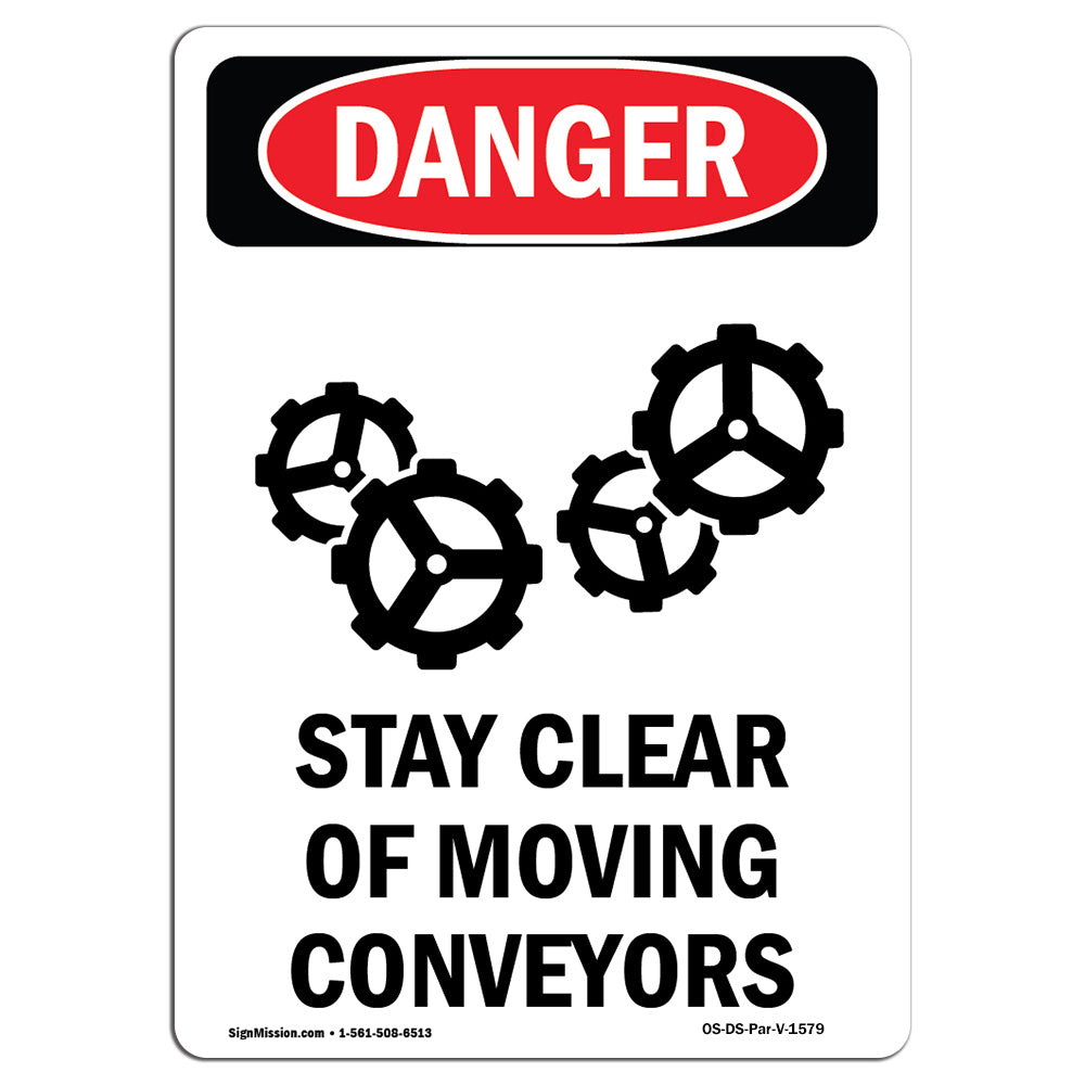 Stay Clear Of Moving Conveyors