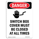 Switch Box Cover Must Be Closed At All Times