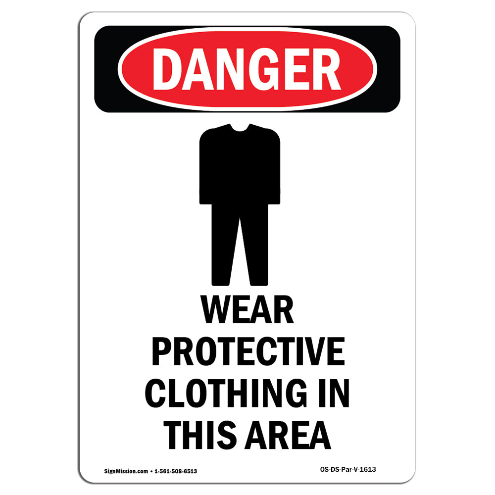 Wear Protective Clothing In This Area