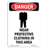Wear Protective Clothing In This Area