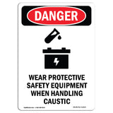 Wear PPE Handling Caustic