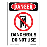 Dangerous Do Not Use