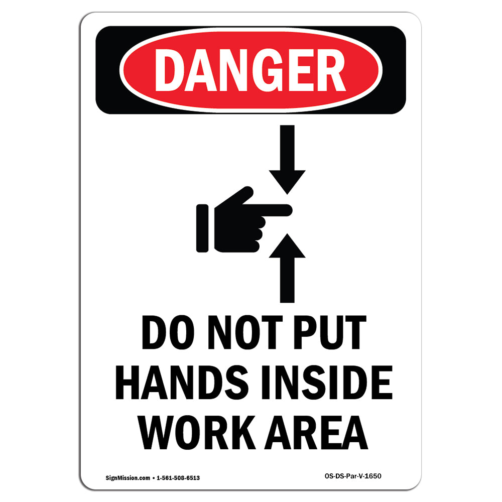 Do Not Put Hands Inside Work Area
