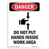 Do Not Put Hands Inside Work Area