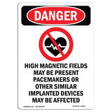 High Magnetic Fields Pacemakers