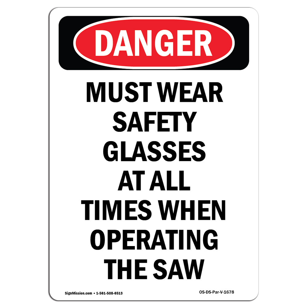 Wear Safety Glasses When Operating