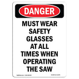 Wear Safety Glasses When Operating
