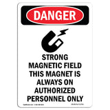 Strong Magnetic Field Magnet Is On