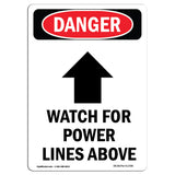 Watch For Power Lines Above