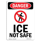 Ice Not Safe