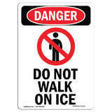 Do Not Walk On Ice