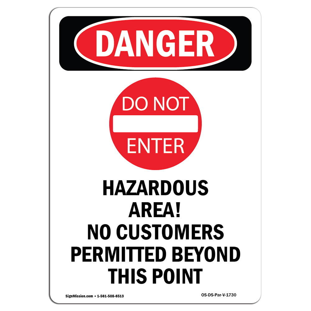 Hazardous Area No Customers Permitted Beyond