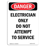 Electrician Only Do Not Attempt To Service