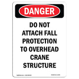 Do Not Attach Fall Protection