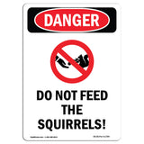 Do Not Feed The Squirrels!