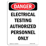 Electrical Testing Authorized Persons Only