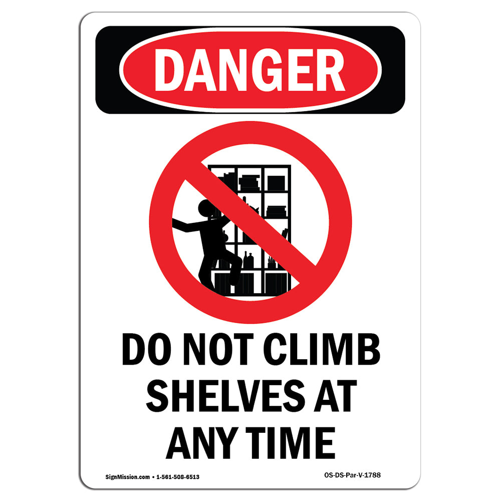 Do Not Climb Shelves At Any Time