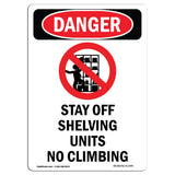 Stay Off Shelving Units No Climbing