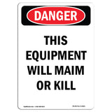 This Equipment Will Maim Or Kill