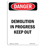 Demolition In Progress Keep Out