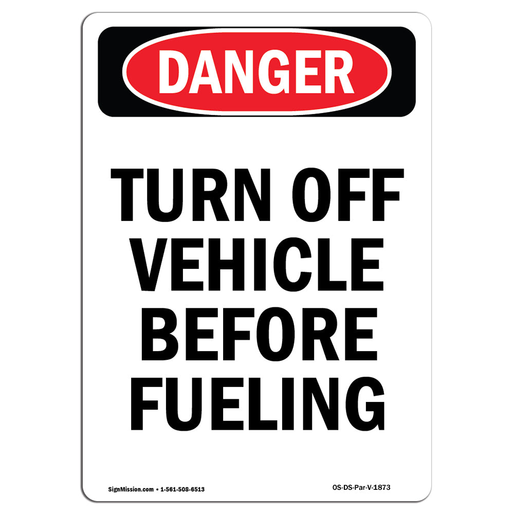 Turn Off Vehicle Before Fueling