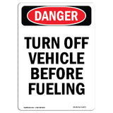 Turn Off Vehicle Before Fueling