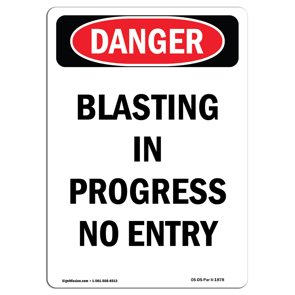 Blasting In Progress No Entry
