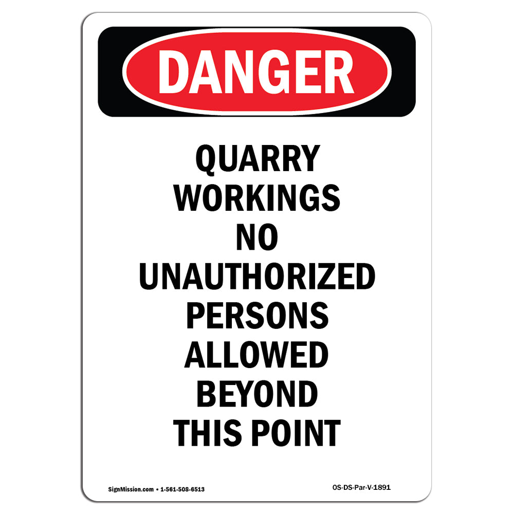 Quarry Workings No Unauthorized Persons