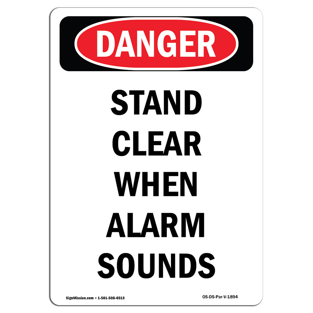 Stand Clear When Alarm Sounds