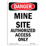 Mine Site Authorized Access Only