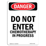 Do Not Enter Chemotherapy In Progress